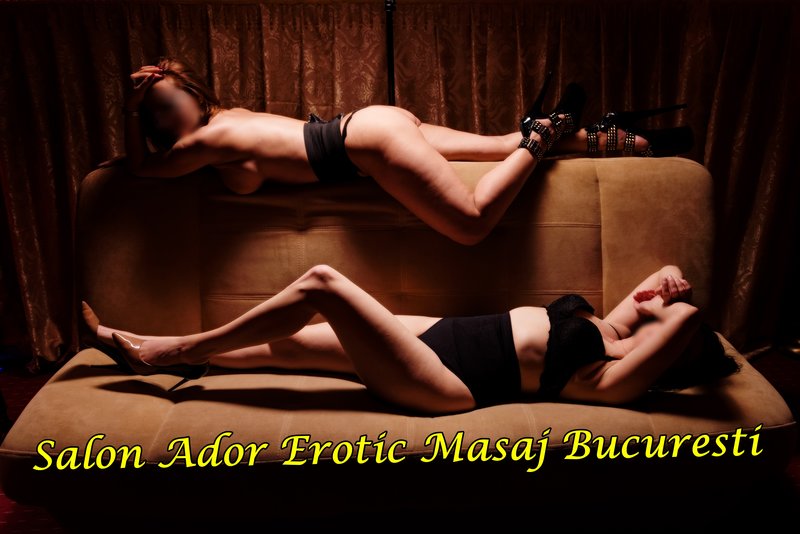 Salon Ador Masaj Erotic Bucuresti